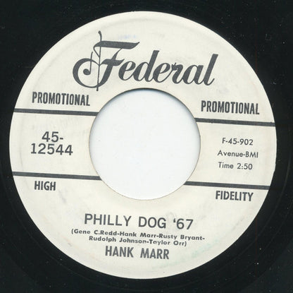 Hank Marr : Philly Dog '67 (7", Single, Promo)