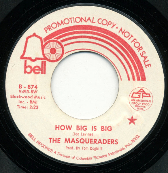 The Masqueraders : How Big Is Big / Please Take Me Back (7", Single, Promo, Styrene)