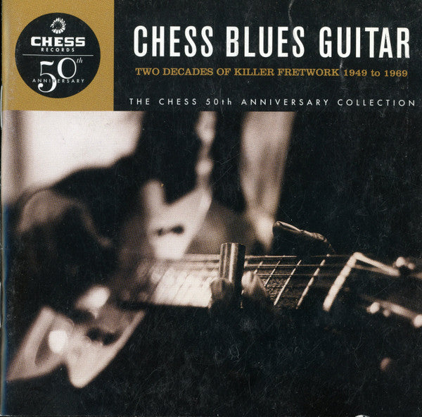 Various : Chess Blues Guitar  Two Decades Of Killer Fretwork (2xCD, Comp, Club, RE, RM, Col)