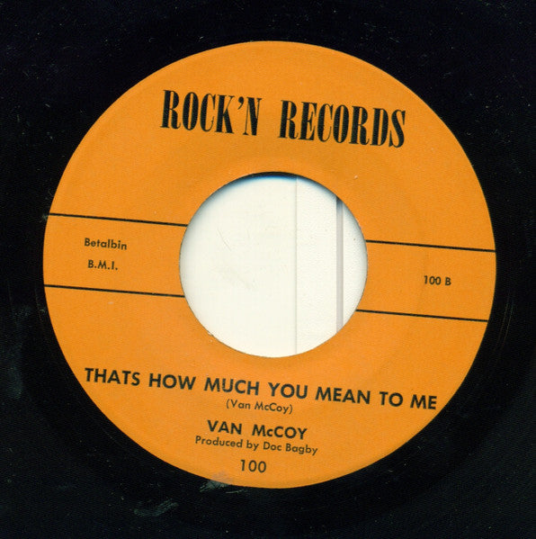 Van McCoy : I Wantcha Back / Thats How Much You Mean To Me (7", Single)