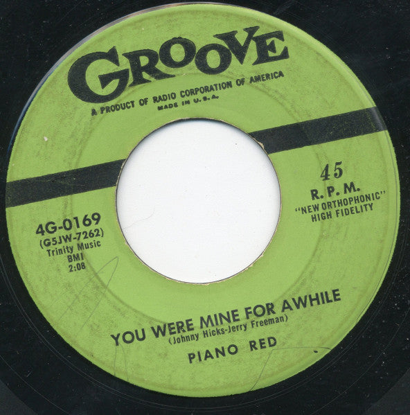 Piano Red : You Were Mine For Awhile / Woo-ee (7", Single)