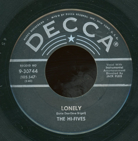 The Hi-Fives (4) : Lonely / What's New...What's New? (7")