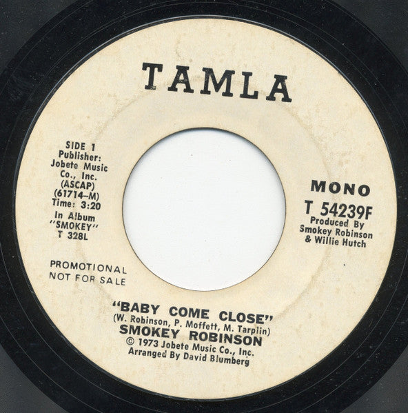 Smokey Robinson : Baby Come Close  (7", Mono, Promo, Styrene)