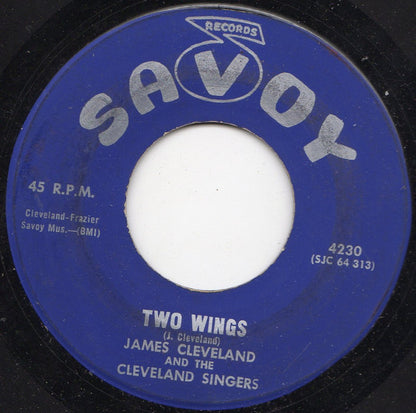 Rev. James Cleveland And The Cleveland Singers : Two Wings (7", Single)