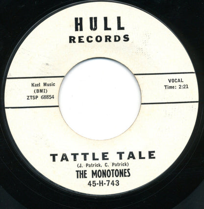 The Monotones : Daddy's Home, But, Momma's Gone / Tattle Tale (7", Single, Promo, Styrene)
