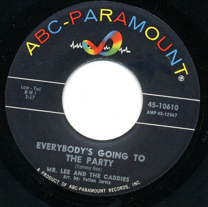 Myron Lee & The Caddies : Everybody's Going To The Party / Honky Tonk Song (7", Single)