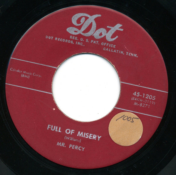 Mr. Percy : Somebody Help Me Out / Full Of Misery (7")