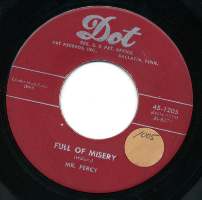 Mr. Percy : Somebody Help Me Out / Full Of Misery (7")