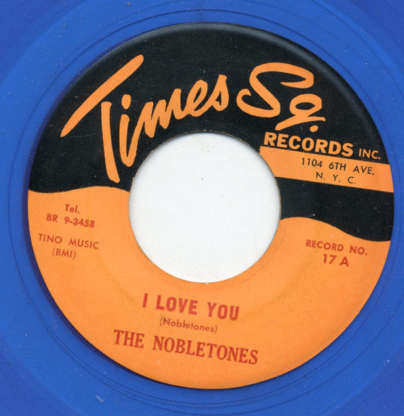 The Nobletones :  I Love You / I'm Really Too Young (7", Single, RE, Blu)