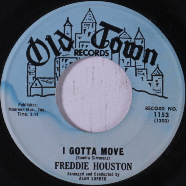 Freddie Houston : I Gotta Move (7", Single)