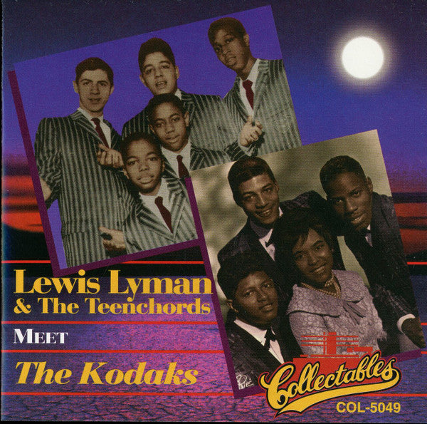 Lewis Lymon & The Teenchords, The Kodaks : Lewis Lymon & The Teenchords Meet The Kodaks (CD, Comp, RE)