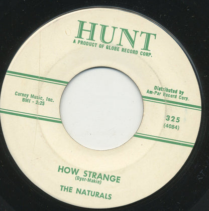The Naturals (20) : How Strange / Blue Moon (7", Single)