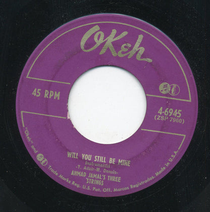 The Three Strings : Will You Still Be Mine / Ahmad's Blues (7", Single)