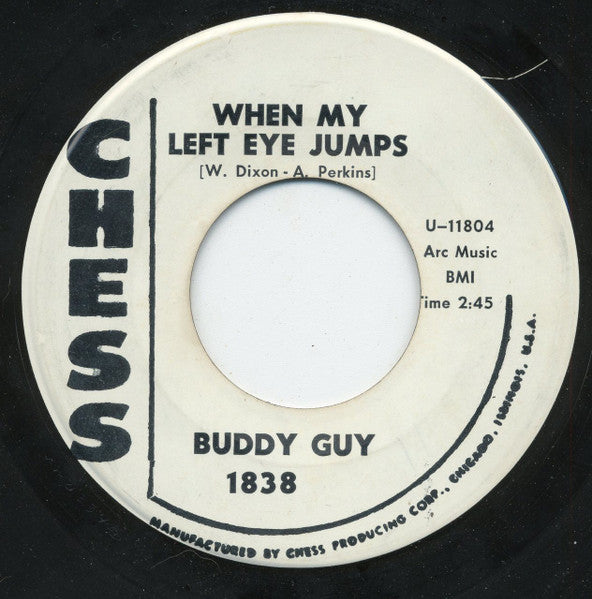 Buddy Guy : When My Left Eye Jumps / The Treasure Untold (7", Single, Promo)