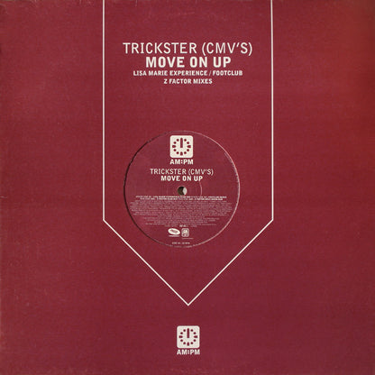Trickster (CMV's) : Move On Up - (Lisa Marie Experience / Footclub / Z Factor Mixes) (12")