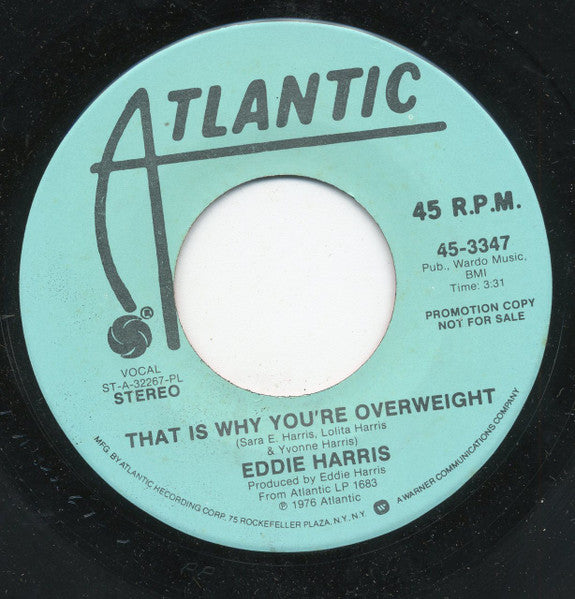 Eddie Harris : That Is Why You're Overweight (7", Single, Mono, Promo, PL)