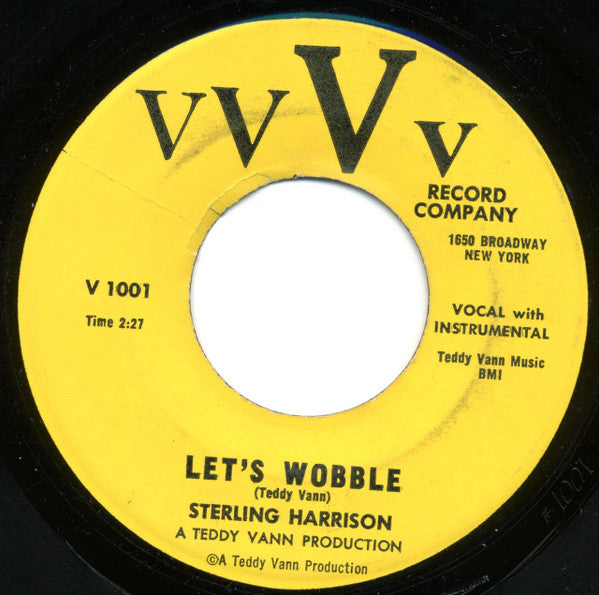 Sterling Harrison : Let's Wobble / The Church Bells Ring (7", Single)