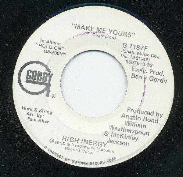 High Inergy : Make Me Yours (7", Single, Promo)
