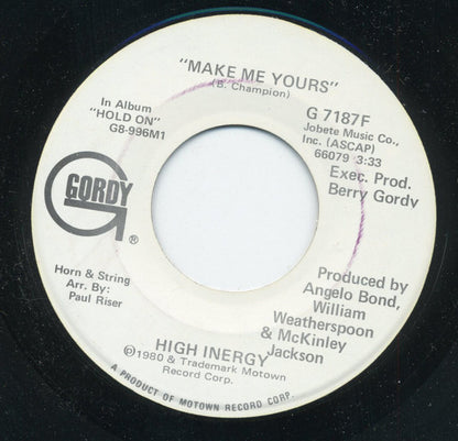 High Inergy : Make Me Yours (7", Single, Promo)