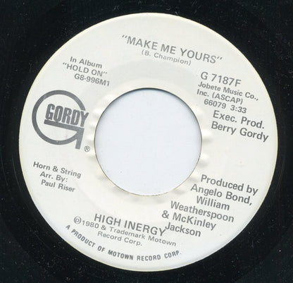 High Inergy : Make Me Yours (7", Single, Promo)