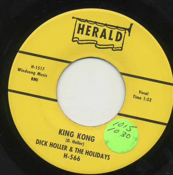 Dick Holler And The Holidays : King Kong / Girl Next Door (7", Single)