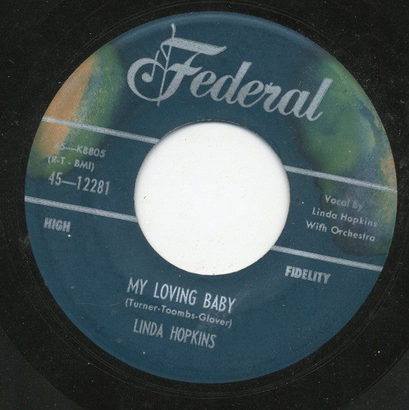 Linda Hopkins : My Loving Baby / I Can't  (7", Single)