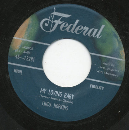Linda Hopkins : My Loving Baby / I Can't  (7", Single)