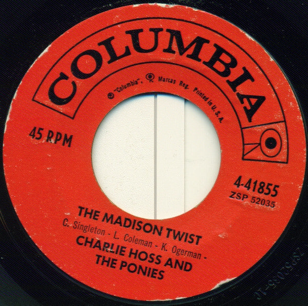 Charlie "Hoss" Singleton Combo : The Madison Twist / The Raunchy Twist (7", Single, Styrene)