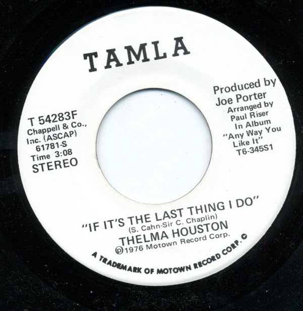 Thelma Houston : If It's The Last Thing I Do (7", Single, Mono, Promo)