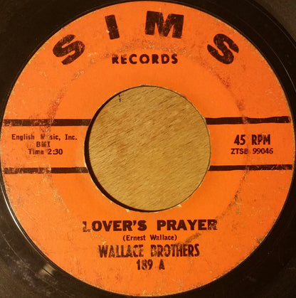 The Wallace Brothers : Lover's Prayer / Love Me Like I Love You (7", Single, Styrene)