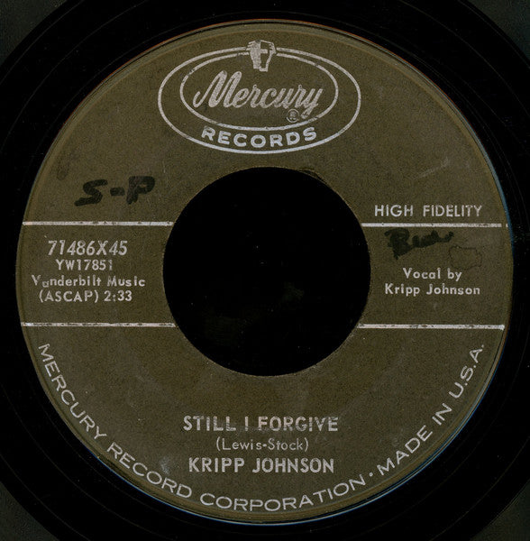 Corinthian "Kripp" Johnson : Still I Forgive (7", Styrene)