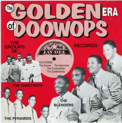 Various : The Golden Era Of Doowops: The Groups Of Jay-Dee Records (CD, Comp)