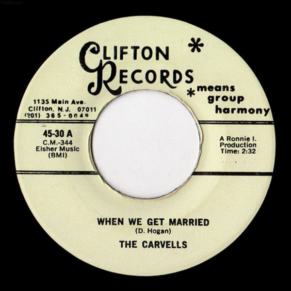 The Carvells (2) : When We Get Married / Please Say You Want Me (7")