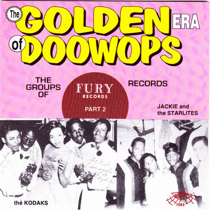 Various : The Golden Era Of Doowops: The Groups Of Fury Records, Pt. 2 (CD, Comp)