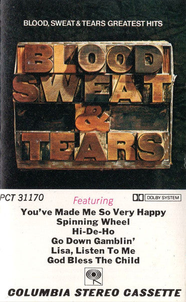 Blood, Sweat And Tears : Blood, Sweat & Tears Greatest Hits (Cass, Comp)