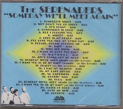 Serenaders (9) : "Someday We'll Meet Again" (CDr, Comp)