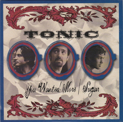 Tonic (2) : You Wanted More / Sugar (CD, Maxi)