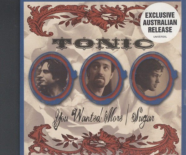 Tonic (2) : You Wanted More / Sugar (CD, Maxi)