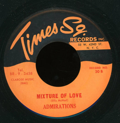 The Heartspinners / The Admirations (3) : I've Searched / Mixture Of Love (7")
