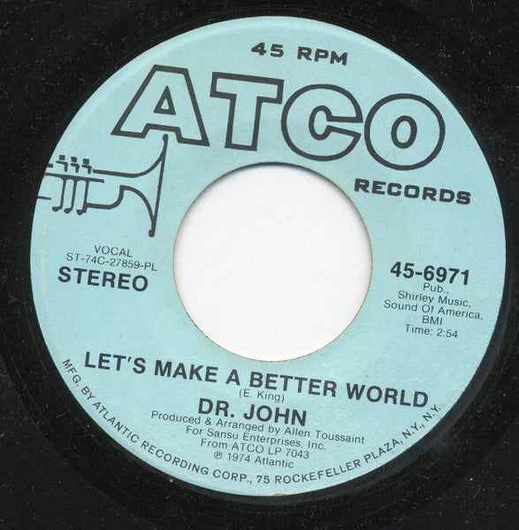 Dr. John : Let's Make A Better World (7", Mono, Promo, PL)