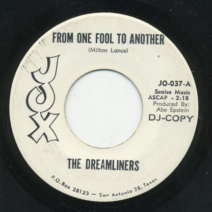 The Dreamliners : From One Fool To Another (7", Promo)