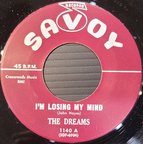 The Dreams (6) : I'm Losing My Mind / Under The Willow (7", Single, RP)