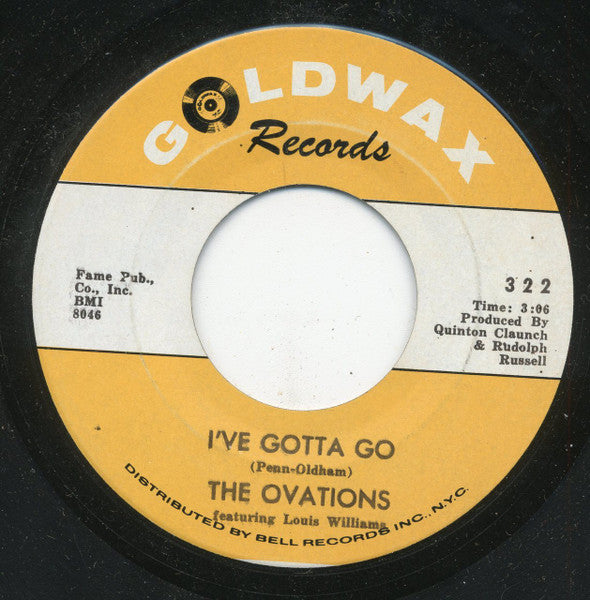 The Ovations : I've Gotta Go / Ride My Troubles & Blues Away (7", Single)