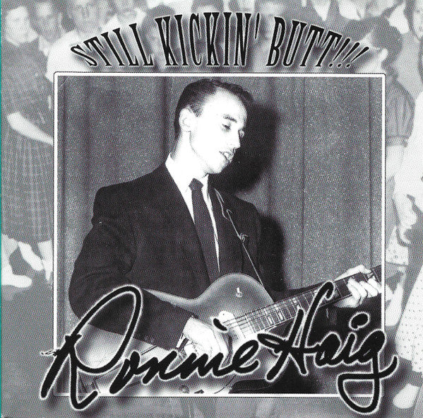 Ronnie Haig : Still Kickin' Butt!!! (CD, Album)