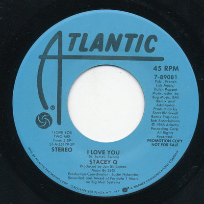 Stacey Q : I Love You (7", Single, Promo, SP)