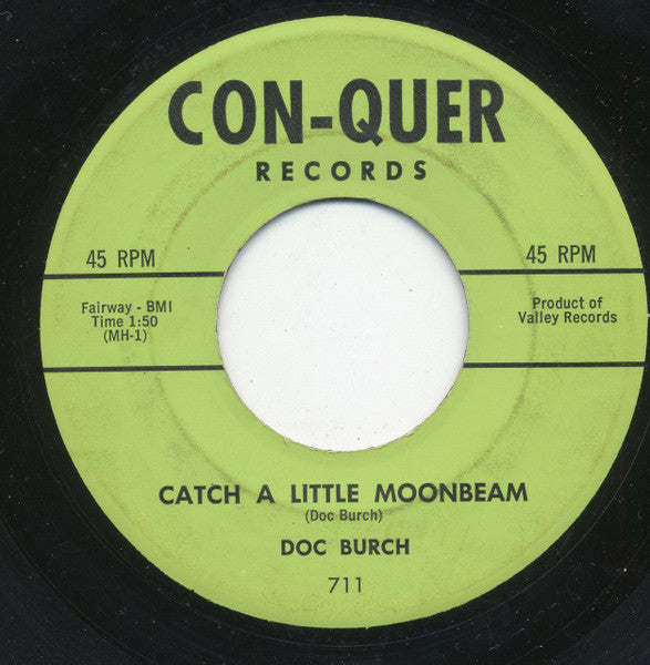 Doyle "Doc" Burch : Catch A Little Moonbeam (7", Single, Styrene)