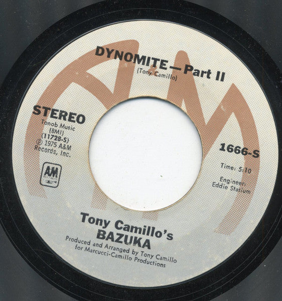 Tony Camillo's Bazuka : Dynomite (7", Single, Styrene, Pit)