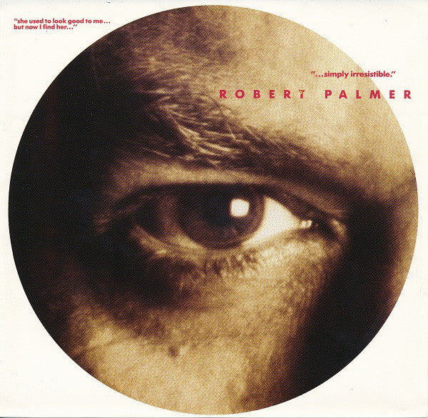 Robert Palmer : Simply Irresistible (7", Single)