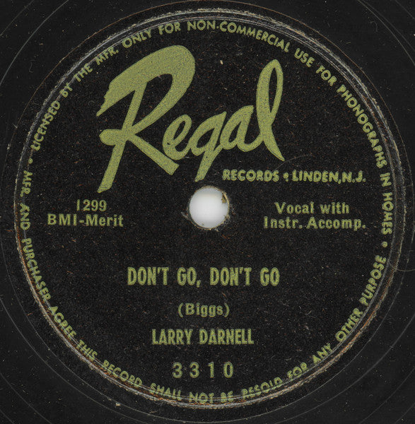 Larry Darnell : Don't Go, Don't Go / That Old Feeling (Shellac, 10")