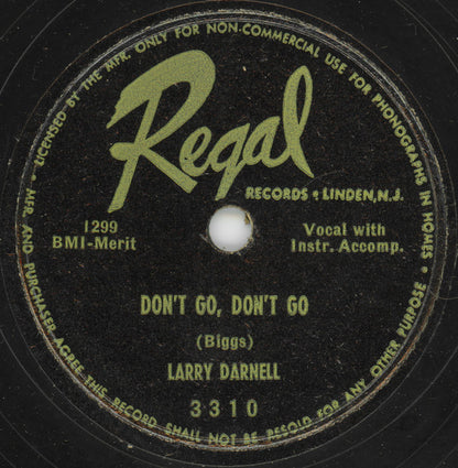 Larry Darnell : Don't Go, Don't Go / That Old Feeling (Shellac, 10")